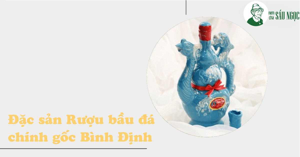 Giới thiệu về đặc sản rượu Bầu Đá Bình Định 